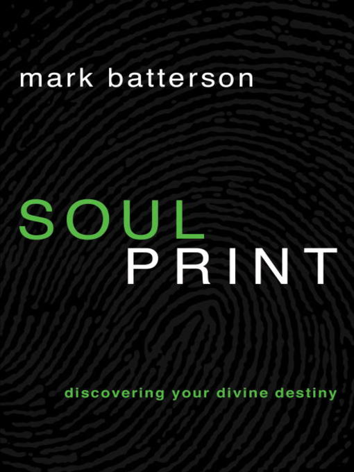 Title details for Soulprint by Mark Batterson - Available